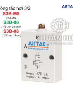Công tắc hơi 3/2 Airtac S3B-M5, S3B-06, S3B-08