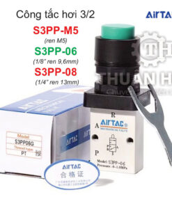 Công tắc hơi 3/2 Airtac S3PP-M5, S3PP-06, S3PP-08