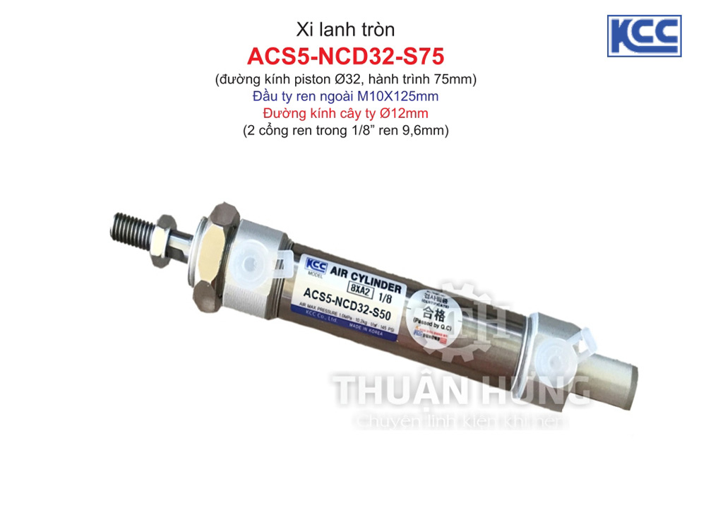 Xi lanh khí nén KCC ACS5-NCD32-S75 (đường kính Piston 32mm x hành trình 75mm)
